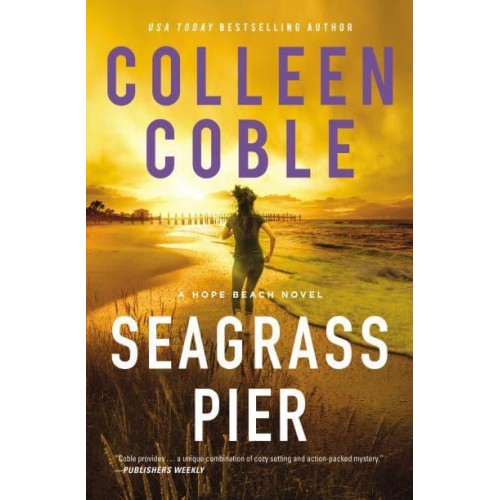 Seagrass Pier - The Hope Beach Series