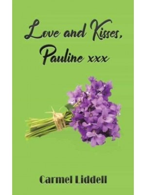 Love and Kisses, Pauline Xxx