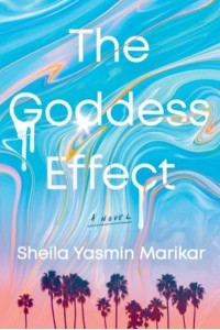The Goddess Effect A Novel