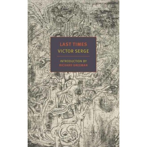 Last Times A Novel - New York Review Books Classics