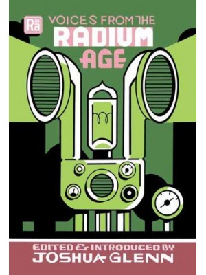 Voices from the Radium Age - Radium Age