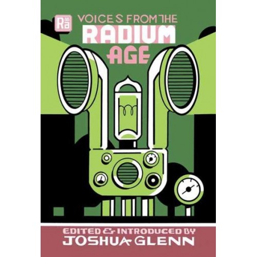 Voices from the Radium Age - Radium Age