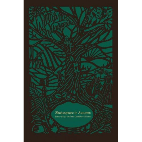 Shakespeare in Autumn Select Plays and the Complete Sonnets - Seasons Edition