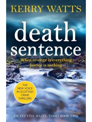 Death Sentence - Detective Hazel Todd