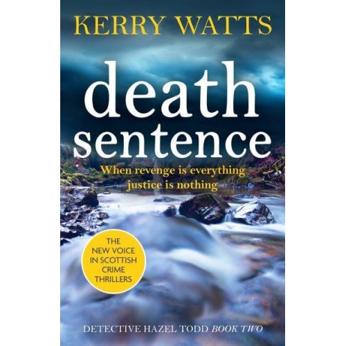 Death Sentence - Detective Hazel Todd