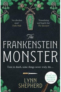 The Frankenstein Monster - Detective Charles Maddox