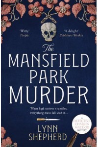 The Mansfield Park Murder - Detective Charles Maddox