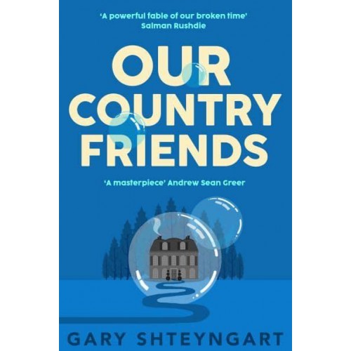 Our Country Friends A Novel