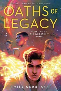 Oaths of Legacy - The Bloodright Trilogy