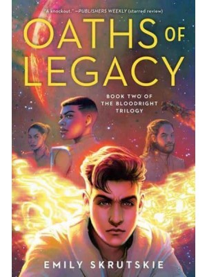Oaths of Legacy - The Bloodright Trilogy