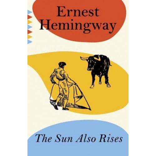 The Sun Also Rises - Vintage Classics