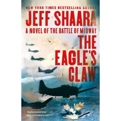 The Eagle's Claw A Novel of the Battle of Midway
