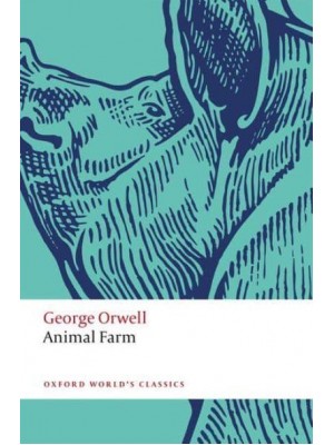 Animal Farm - Oxford World's Classics