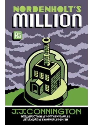 Nordenholt's Million - MIT Press / Radium Age