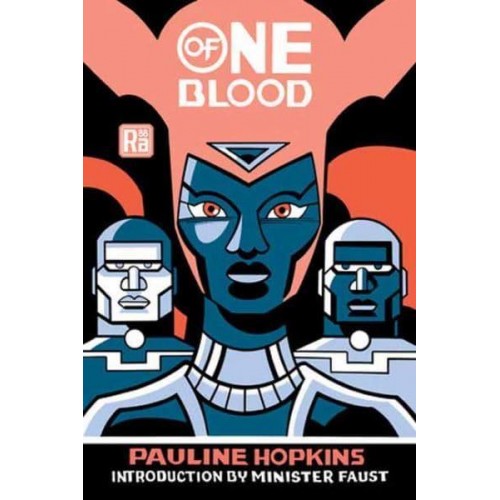 Of One Blood - MIT Press / Radium Age