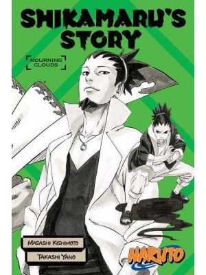 Shikamaru's Story Mourning Clouds - Naruto