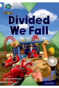 Divided We Fall - Working as a Team