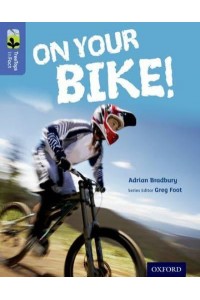 On Your Bike! - Oxford Reading Tree. inFact