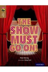 The Show Must Go On! - TreeTops. InFact