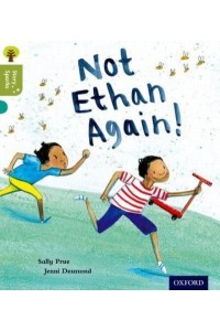 Not Ethan Again! - Story Sparks
