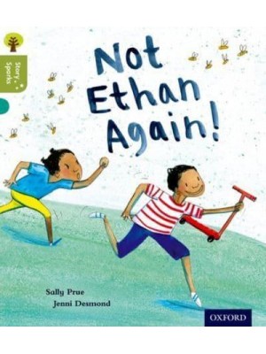 Not Ethan Again! - Story Sparks