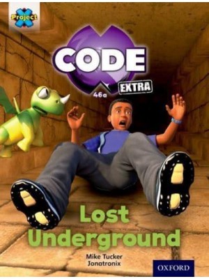 Lost Underground - Project X. Code Extra