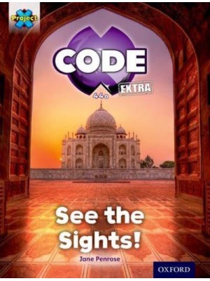 See the Sights! - Project X. Code Extra
