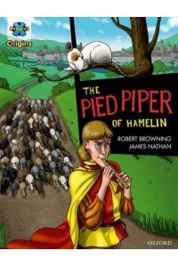 The Pied Piper of Hamelin - Project X. Origins