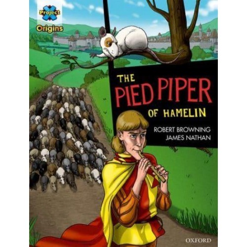 The Pied Piper of Hamelin - Project X. Origins