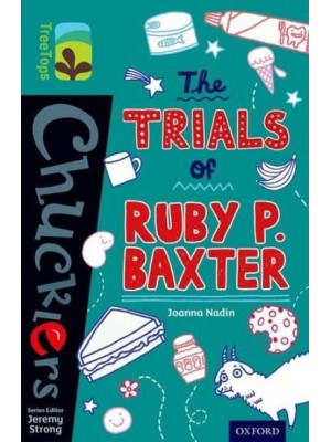 The Trials of Ruby P. Baxter - TreeTops. Chucklers