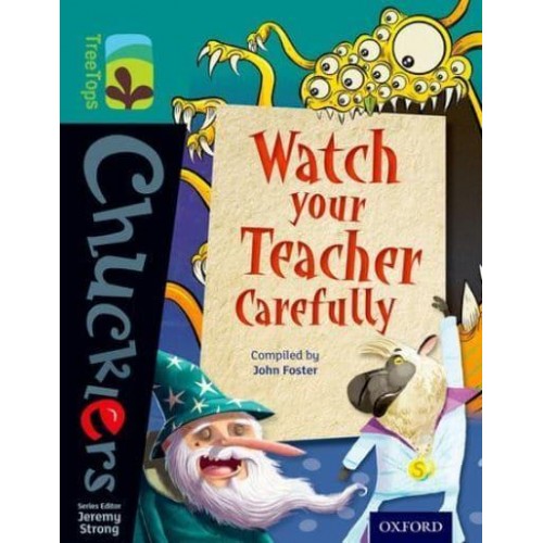 Watch Your Teacher Carefully - TreeTops. Chucklers
