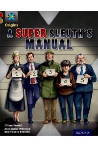A Super Sleuth's Manual - Who Dunnit?