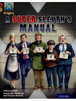A Super Sleuth's Manual - Who Dunnit?