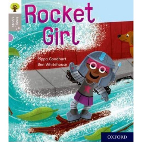 Rocket Girl - Oxford Reading Tree. Story Sparks