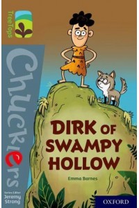 Dirk of Swampy Hollow - TreeTops. Chucklers