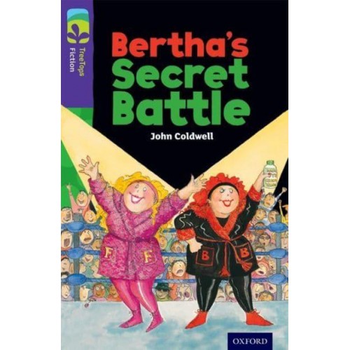 Bertha's Secret Battle - TreeTops. Fiction