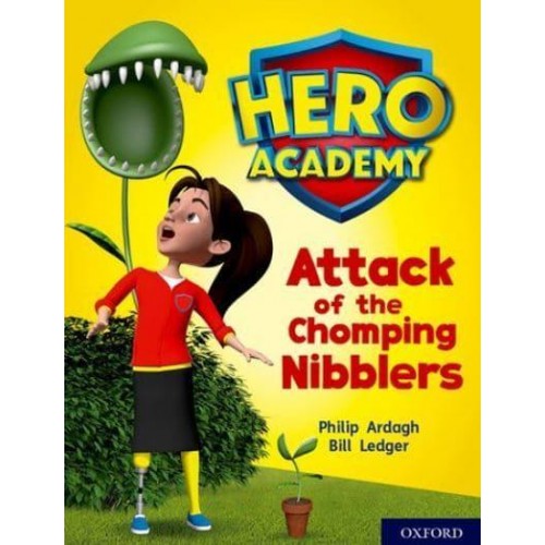 Attack of the Chomping Nibblers - Project X. Hero Academy