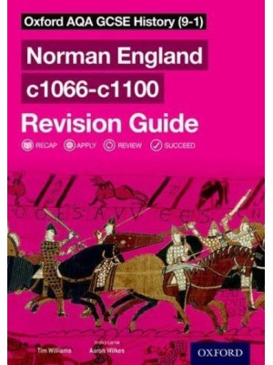 Norman England C1066-1100. Revision Guide - Oxford AQA GCSE History