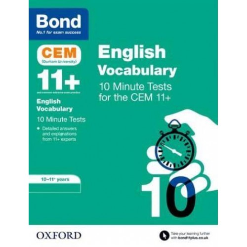 Bond 11+. 10-11 Years CEM Vocabulary 10 Minute Tests