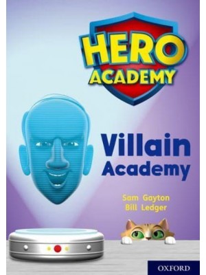 Villain Academy - Project X. Hero Academy