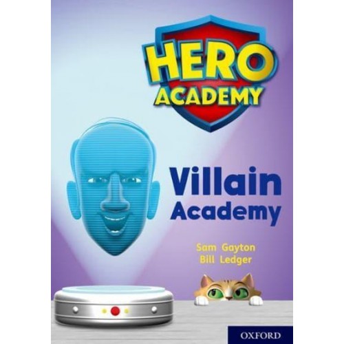 Villain Academy - Project X. Hero Academy
