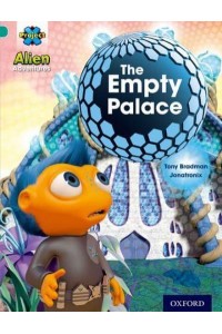 Project X: Alien Adventures: Turquoise: The Empty Palace