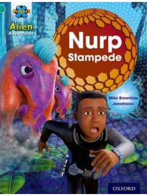 Project X: Alien Adventures: Turquoise: Nurp Stampede