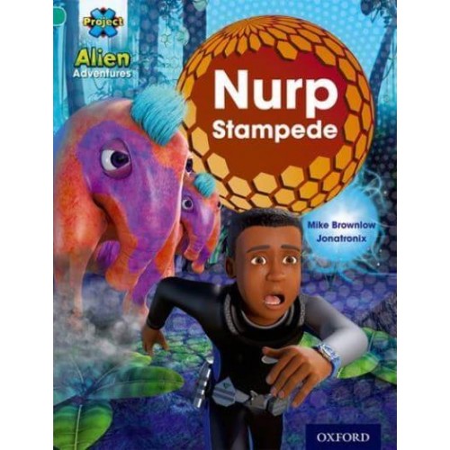 Project X: Alien Adventures: Turquoise: Nurp Stampede