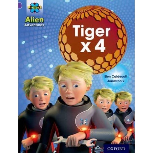 Project X: Alien Adventures: Purple: Tiger X 4