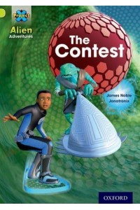 Project X: Alien Adventures: Lime: The Contest