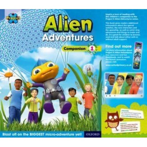 Project X: Alien Adventures: Series Companion 1 Reception - Year 1/P1-2