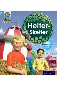 Project X: Alien Adventures: Blue: Helter-Skelter