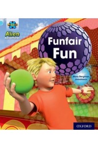 Project X: Alien Adventures: Blue: Funfair Fun