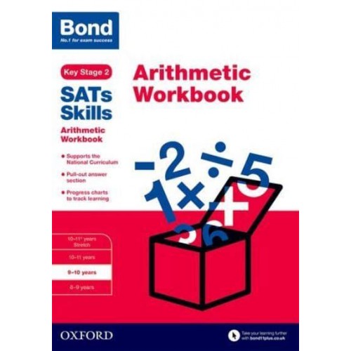 Arithmetic. 9-10 Years Workbook - Bond SATs Skills